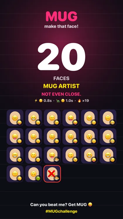 A MUG share card: 20 faces, rank Mug Artist, the fail line Not even close, and the grid of every face.
